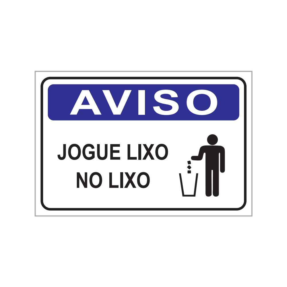 Placa Aviso Jogue Lixo Na Lixeira Cesta Local Limpo 15x20cm