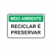 PLACA RECICLAR É PRESERVAR