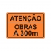 PLACA ATENÇÃO OBRAS A 300M